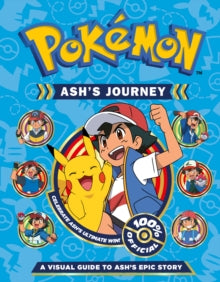 Pokemon Ash's Journey: A Visual Guide to Ash's Epic Story - Pokemon (Hardback) 25-04-2024 