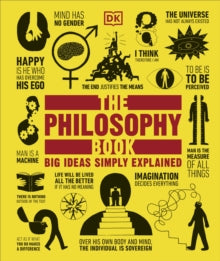 DK Big Ideas  The Philosophy Book: Big Ideas Simply Explained - DK (Hardback) 04-01-2024 