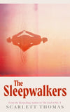The Sleepwalkers - Scarlett Thomas (Hardback) 11-04-2024 