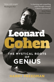 Leonard Cohen: The Mystical Roots of Genius - Harry Freedman (Paperback) 25-04-2024 