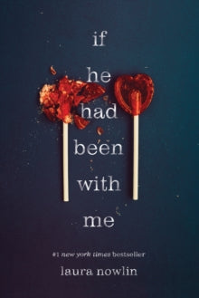If He Had Been with Me - Laura Nowlin (Paperback) 01-11-2019 