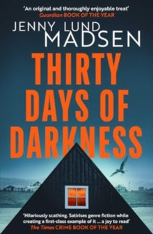 Thirty Days of Darkness - Jenny Lund Madsen; Megan E. Turney (Paperback) 09-05-2024 