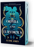 Orphia And Eurydicius - Independent Edition With Sprayed Edges - Elyse John (Paperback) 28-03-2024