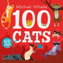 100 Cats - Michael Whaite (Board book) 07-01-2021 