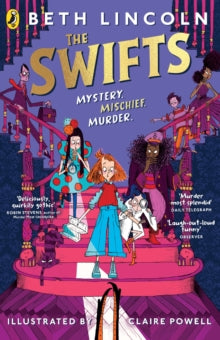 The Swifts  The Swifts: The New York Times Bestselling Mystery Adventure - Beth Lincoln; Claire Powell (Paperback) 04-01-2024 
