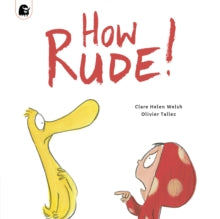 Dot and Duck  How Rude! - Clare Helen Welsh; Olivier Tallec (Paperback) 22-12-2022 