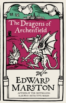 Domesday  The Dragons of Archenfield: An action-packed medieval mystery from the bestselling author - Edward Marston  (Paperback) 22-10-2020 