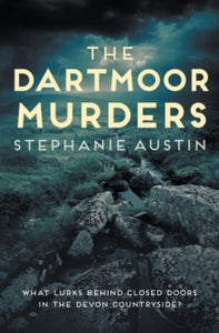 Devon Mysteries  The Dartmoor Murders: The gripping rural mystery series - Stephanie Austin (Paperback) 18-11-2021 