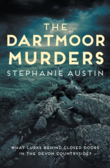 Devon Mysteries  The Dartmoor Murders: The gripping rural mystery series - Stephanie Austin (Paperback) 18-11-2021 
