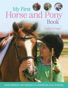 My First Horse and Pony Book: From breeds and bridles to jodhpurs and jumping - Kingfisher (Paperback) 20-07-2023 
