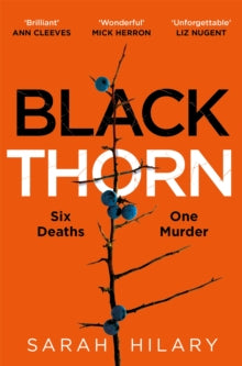 Black Thorn: A slow-burning, multi-layered mystery about families and their secrets and lies - Sarah Hilary (Paperback) 14-03-2024 