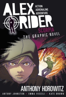 Alex Rider  Scorpia Graphic Novel - Anthony Horowitz; Antony Johnston; Emma Vieceli (Paperback) 04-02-2016 