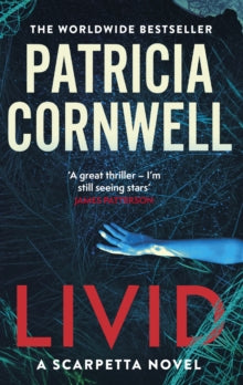 Kay Scarpetta  Livid: The new Kay Scarpetta thriller from the No.1 bestseller - Patricia Cornwell (Paperback) 20-07-2023 