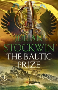 Thomas Kydd  The Baltic Prize: Thomas Kydd 19 - Julian Stockwin (Paperback) 14-06-2018 
