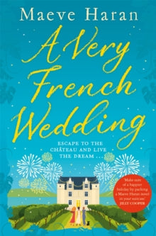 A Very French Wedding - Maeve Haran (Paperback) 24-06-2021 