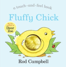 Fluffy Chick - Rod Campbell (Board book) 18-02-2021 