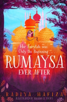 Rumaysa: Ever After - Radiya Hafiza; Rhaida El Touny (Paperback) 28-04-2022 
