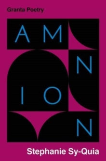 Amnion - Stephanie Sy-Quia (Paperback) 04-11-2021 