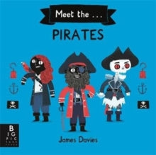 Meet the Pirates - James Davies; James Davies (Paperback) 09-07-2020 