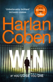 Win: New from the #1 bestselling creator of the hit Netflix series The Stranger - Harlan Coben (Paperback) 05-08-2021 