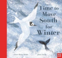 Time to Move South for Winter - Clare Helen Welsh; Jenny Lovlie (Paperback) 01-09-2022 