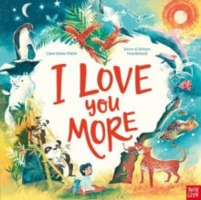I Love You More - Clare Helen Welsh; Kevin and Kristen Howdeshell; Kristin Atherton (Paperback) 04-01-2024 