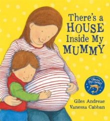 There's A House Inside My Mummy - Giles Andreae; Vanessa Cabban (Paperback) 28-03-2002 