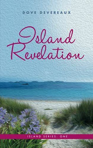 Island Series 01 Island Revelation - Dove Devereaux (Paperback) 01-05-2021 