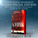 Agrippa - (Pre Order) Signed Independent Edition with a ribbon and block sprayed edge - Robert Harris (Hardback) 27-08-2026