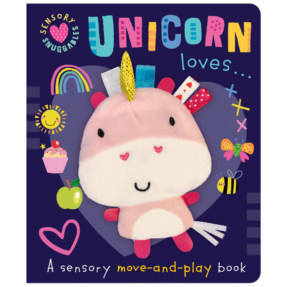 Sensory Snuggables 8 Unicorn Loves . . . - Christie Hainsby; Beverley Hopwood; Make Believe Ideas (Hardback) 01-08-2022 