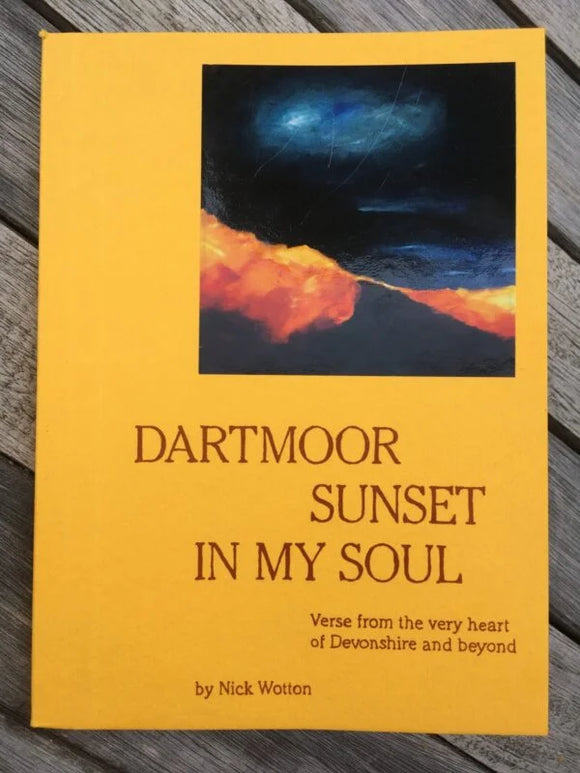 Dartmoor Sunset in my Soul - Nick Wotton (Paperback) 01-05-2023 