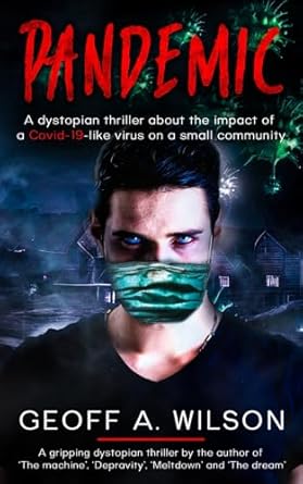 Pandemic - Geoff A. Wilson (Paperback) 17-12-2023 