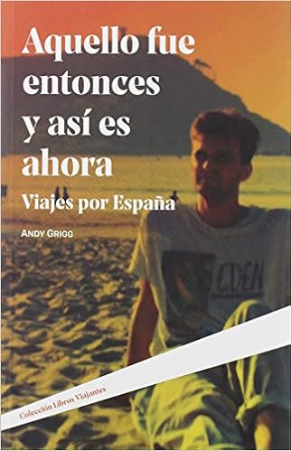 That Was Then (Spanish Edition) - Andy Grigg (Paperback) 01-05-2019 