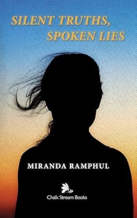 Silent Truths, Spoken Lies - Miranda Ramphul (Paperback) 28-08-2024 