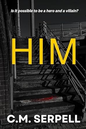 Him - C. M. Serpell (Paperback) 20-06-2024 