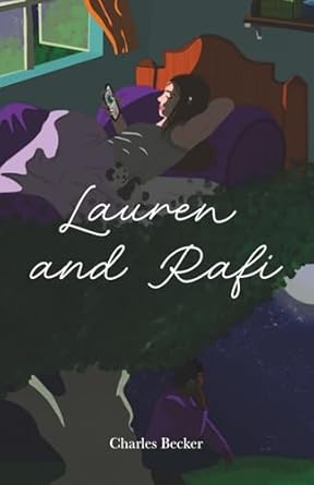 Lauren and Rafi - Charles Becker (Paperback) 01-07-2025 