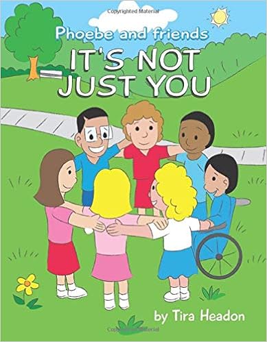 Phoebe and Friends It's Not Just You - Tira Headon (Paperback) 01-11-2022 