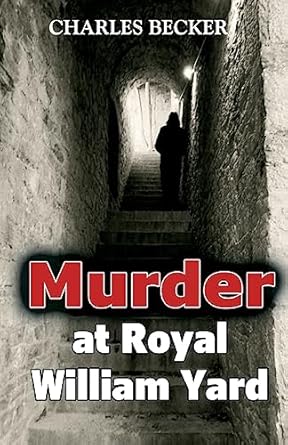 Murder at Royal William Yard - Charles Becker (Paperback) 24-08-2017 