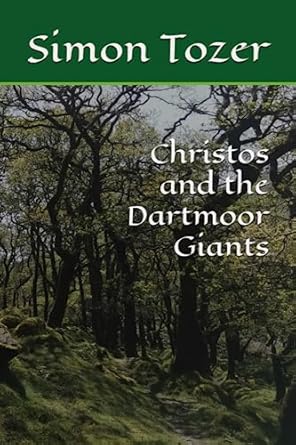 Christos and the Dartmoor Giants - Simon Tozer (Paperback) 01-12-2023 