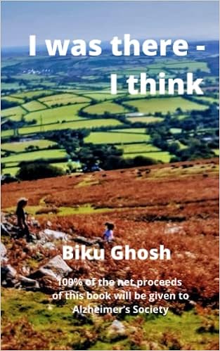 I Was There - I Think - Biku Ghosh (Paperback) 20-09-2022 