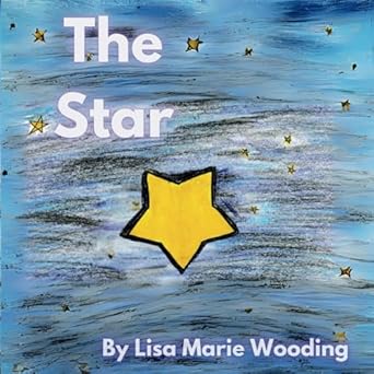 The Star - Lisa Marie Wooding (Paperback) 01-11-2025 