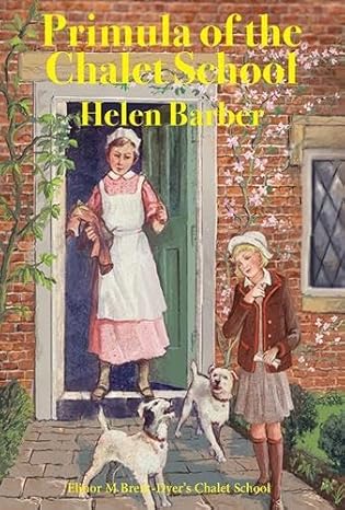 Chalet School 19+ Primula of the Chalet School - Helen Barber (Paperback) 25-04-2025 