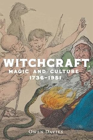 Witchcraft, Magic and Culture 1736-1951 - Owen Davies (Paperback) 07-10-2025 