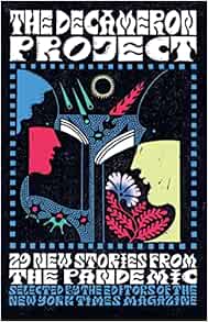 The Decameron Project: 29 New Stories from the Pandemic - New York Times Magazine (Paperback) 11-11-2021 