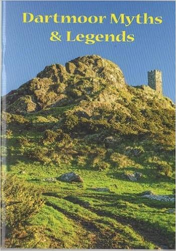 Dartmoor Myths & Legends - Robert Hesketh (Paperback) 08-10-2020 