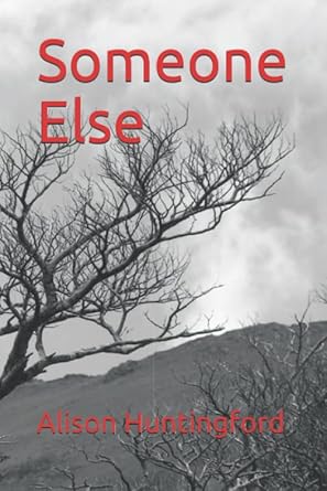Someone Else - Alison Huntingford (Paperback) 01-01-2020 