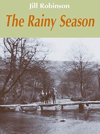 The Rainy Season - Jill Robinson (Paperback) 31-03-2016 