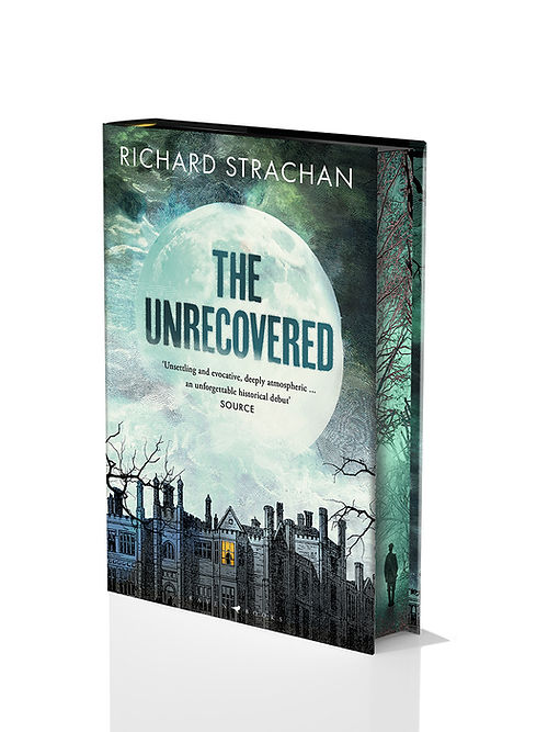 The Unrecovered - Signed Independent Edition with sprayed edge - Richard Strachan (Hardback) 13-02-2025