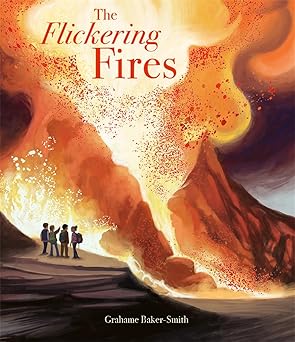 The Flickering Fires - Grahame Baker-Smith (Paperback) 06-11-2025 