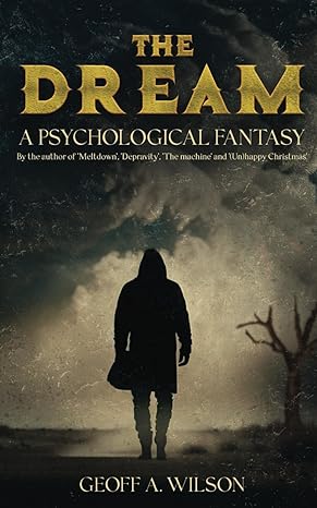 The Dream - Geoff A. Wilson (Paperback) 25-11-2023 